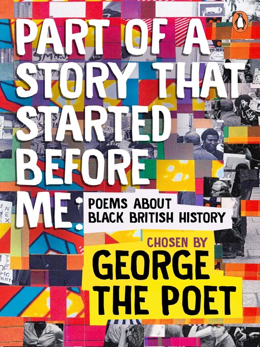 Title details for Part of a Story That Started Before Me by George the Poet - Available